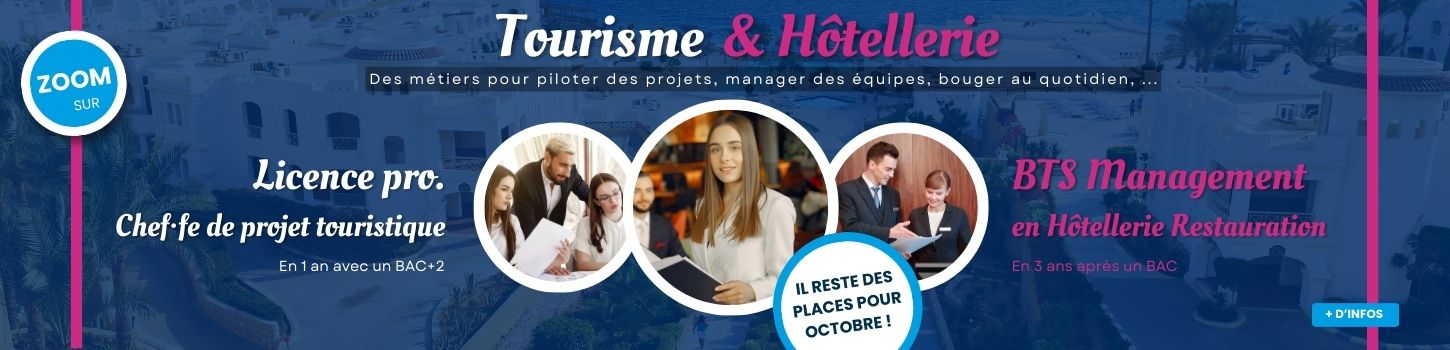 slide zoom sur le tourisme hôtellerie. On recrute sur les BTS MHR en 3 ans et licence pro